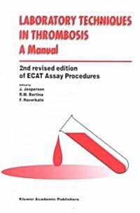 Laboratory Techniques in Thrombosis -- A Manual (Paperback, 2, Revised)