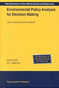 Environmental Policy Analysis for Decision Making (Hardcover)