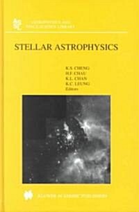 Stellar Astrophysics (Hardcover, 2000)