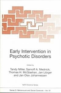 Early Intervention in Psychotic Disorders (Paperback)