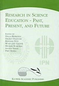 Research in Science Education -- Past, Present, and Future (Hardcover, 2001)