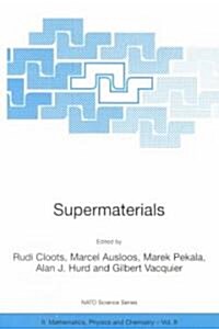 Supermaterials (Paperback, 2000)