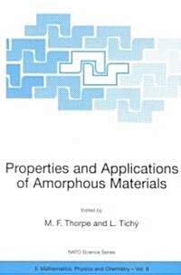 Properties and Applications of Amorphous Materials (Paperback)