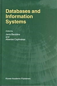 Databases and Information Systems: Fourth International Baltic Workshop, Baltic DB&Is 2000 Vilnius, Lithuania, May 1-5, 2000 Selected Papers (Hardcover, 2001)