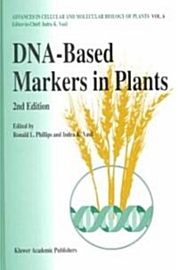 DNA-Based Markers in Plants (Hardcover, 2, 2001)