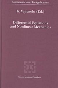 Differential Equations and Nonlinear Mechanics (Hardcover)