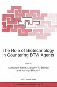 The Role of Biotechnology in Countering Btw Agents (Paperback)