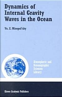 Dynamics of Internal Gravity Waves in the Ocean (Hardcover)