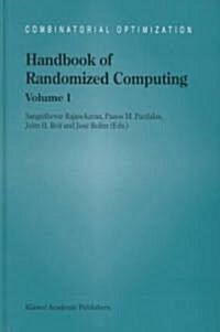 Handbook of Randomized Computing: Volume I/II (Hardcover, 2001)