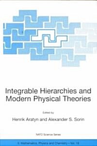 Integrable Hierarchies and Modern Physical Theories (Paperback)