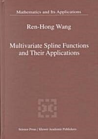 Multivariate Spline Functions and Their Applications (Hardcover)