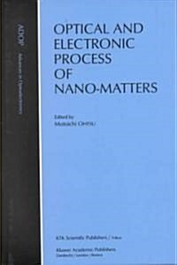 Optical and Electronic Process of Nano-Matters (Hardcover)
