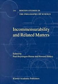 Incommensurability and Related Matters (Hardcover, 2001)