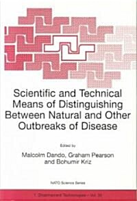 Scientific and Technical Means of Distinguishing Between Natural and Other Outbreaks of Disease (Paperback)