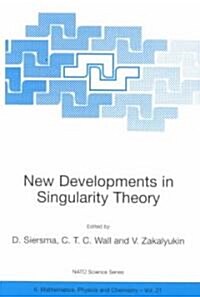 New Developments in Singularity Theory (Paperback)
