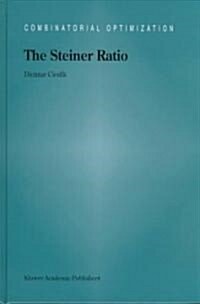 The Steiner Ratio (Hardcover)