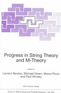 Progress in String Theory and M-Theory (Hardcover)