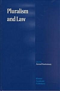 Pluralism and Law (Hardcover)