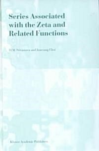 Series Associated with the Zeta and Related Functions (Hardcover)