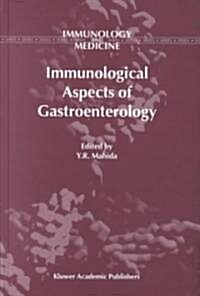 Immunological Aspects of Gastroenterology (Hardcover)