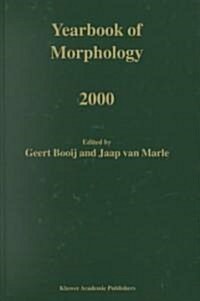 Yearbook of Morphology 2000 (Hardcover, 2001)
