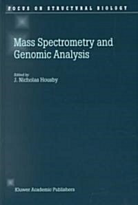 Mass Spectrometry and Genomic Analysis (Hardcover)