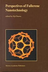 Perspectives of Fullerene Nanotechnology (Hardcover)