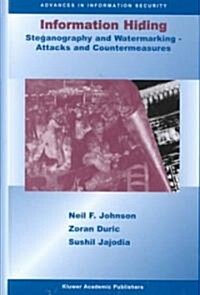 [중고] Information Hiding: Steganography and Watermarking-Attacks and Countermeasures: Steganography and Watermarking - Attacks and Countermeasures (Hardcover, 2001)