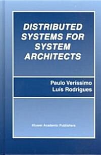 Distributed Systems for System Architects (Hardcover)
