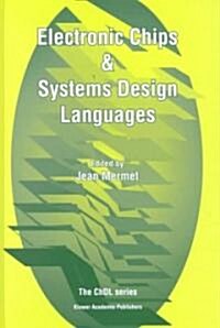 Electronic Chips & Systems Design Languages (Hardcover, 2001)