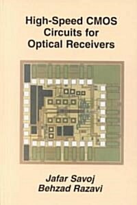 High-Speed Cmos Circuits for Optical Receivers (Hardcover)