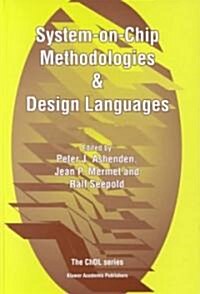 System-On-Chip Methodologies & Design Languages (Hardcover)