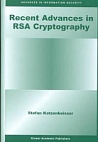 Recent Advances in Rsa Cryptography (Hardcover)