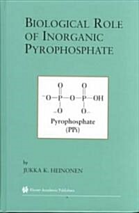 Biological Role of Inorganic Pyrophosphate (Hardcover, 2001)