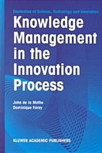 Knowledge Management in the Innovation Process (Hardcover)