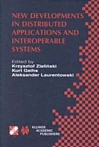 New Developments in Distributed Applications and Interoperable Systems: Ifip Tc6 / Wg6.1 Third International Working Conference on Distributed Applica (Hardcover, 2001)