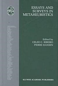 Essays and Surveys in Metaheuristics (Hardcover, 2002)