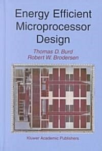 Energy Efficient Microprocessor Design (Hardcover)