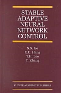 Stable Adaptive Neural Network Control (Hardcover)