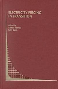 Electricity Pricing in Transition (Hardcover)