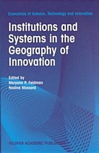 Institutions and Systems in the Geography of Innovation (Hardcover)