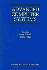 Advanced Computer Systems: Eighth International Conference, Acs 2001 Mielno, Poland October 17-19, 2001 Proceedings (Hardcover, 2002)