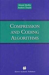 Compression and Coding Algorithms (Hardcover)