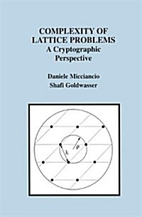 Complexity of Lattice Problems: A Cryptographic Perspective (Hardcover, 2002)