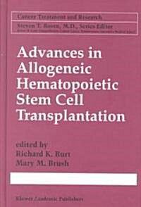Advances in Allogeneic Hematopoietic Stem Cell Transplantation (Hardcover)