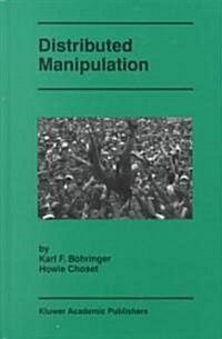 Distributed Manipulation (Hardcover, 2000)