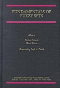 Fundamentals of Fuzzy Sets (Hardcover, 2000)