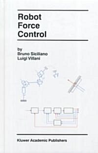[중고] Robot Force Control (Hardcover, 1999)