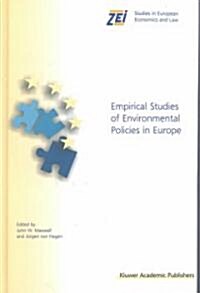 Empirical Studies of Environmental Policies in Europe (Hardcover)