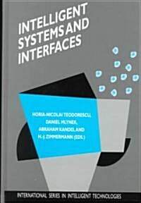 Intelligent Systems and Interfaces (Hardcover, 2000)